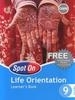 Spot on Life Orientation Gr9Lb Caps
