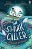 Shark Caller, The
