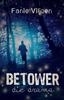 Betower (Drama)