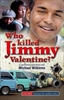 Who killed Jimmy Valentine?
